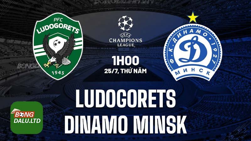 Bongdalu nhận định Ludogorets vs Dinamo MinskBongdalu nhận định Ludogorets vs Dinamo Minsk