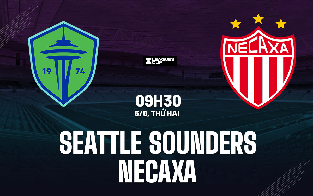 Bongdalu nhận định Seattle Sounders vs Club Necaxa